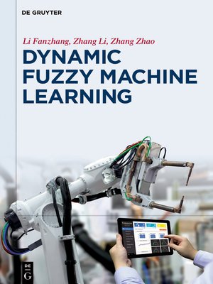 cover image of Dynamic Fuzzy Machine Learning